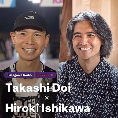 #31-2 限界はもう少し先 後編 | 土井 陵 × 石川 弘樹