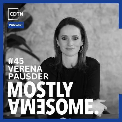 #45 Verena Pausder: Why Germany must bet on bold founders and digital education