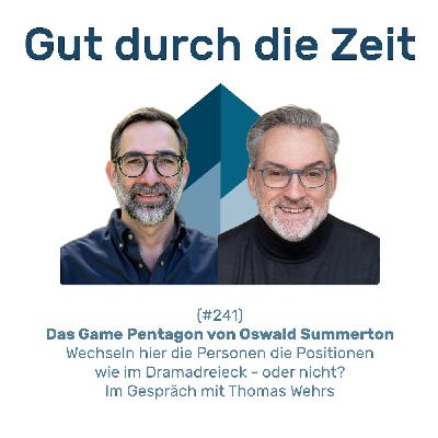 #241 - Das Game Pentagon von Oswald Summerton. Im Gespräch mit Thomas Wehrs #241 - Das Game Pentagon von Oswald Summerton. Im Gespräch mit Thomas Wehrs