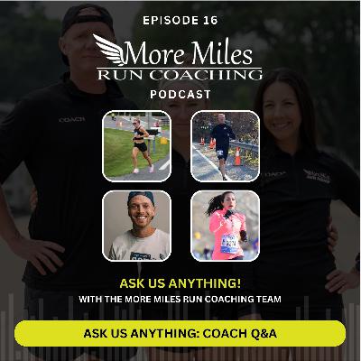 Ask Us Anything - Coach Q&A Ask Us Anything - Coach Q&A
