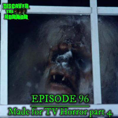 Episode 96 - Made-for-TV Horror Part 4