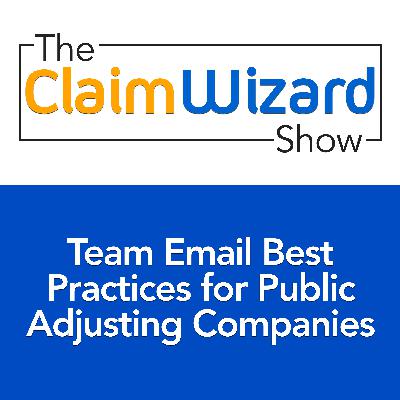 Team Email Best Practices for Public Adjusting Companies