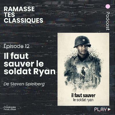 Il faut sauver le soldat Ryan - Notre note 9/10