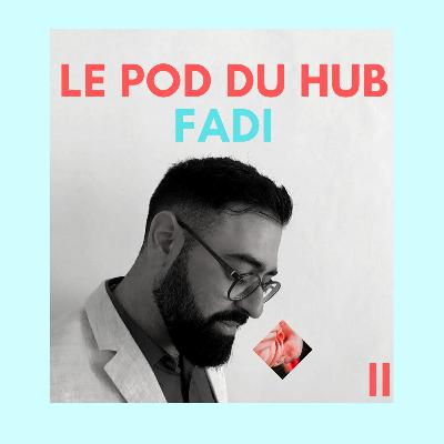 Fadi 2ème partie