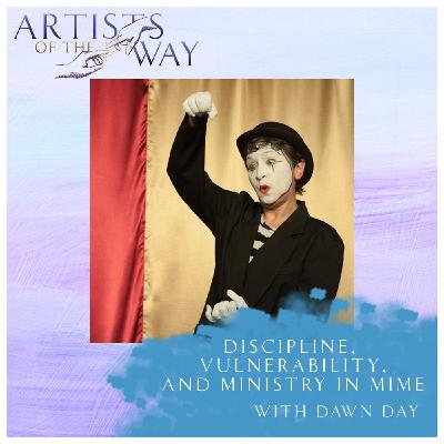 Discipline, Vulnerability, and Ministry in Mime with Dawn Day
