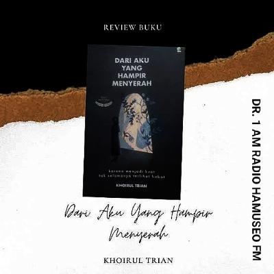 Aku yang Hampir Menyerah