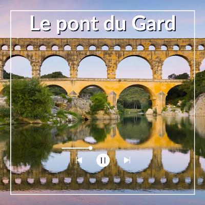 Pont du Gard – Un chef-d’œuvre romain au cœur de l’Occitanie Pont du Gard – Un chef-d’œuvre romain au cœur de l’Occitanie
