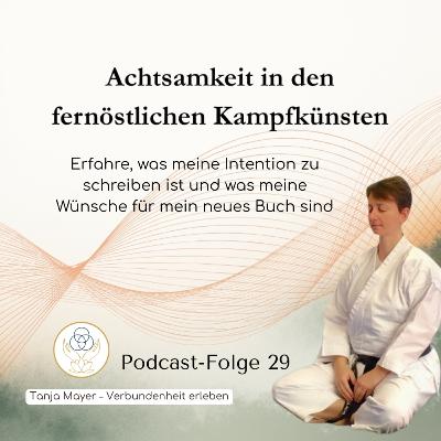 Meine Intention, ein Buch über Achtsamkeit zu schreiben