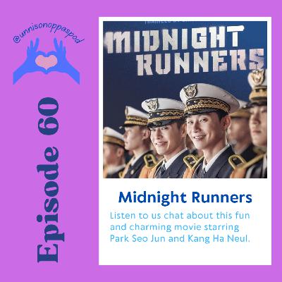 Episode 60 - Unnis Movie Night: Midnight Runners Episode 60 - Unnis Movie Night: Midnight Runners