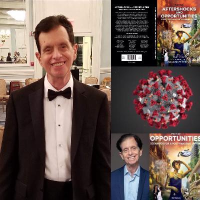 AFTERSHOCKS AND OPPORTUNITIES: Scenarios for a Post-Pandemic Future with Jerry Edling
