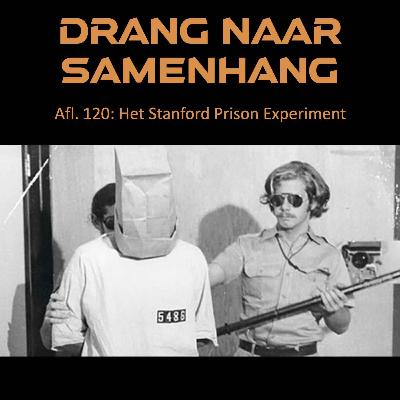 #120 Beroemd of berucht? Het Stanford Prison Experiment