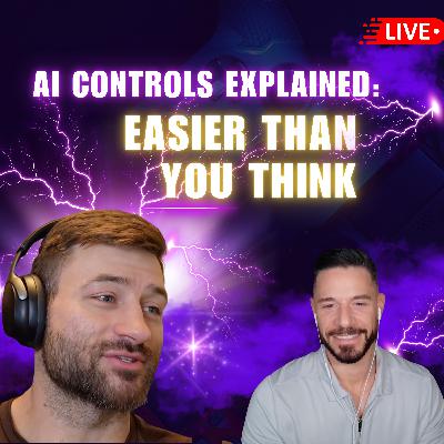 AI Controls Explained: It's Simpler Than You Think - Episode 16 - Mostly Humans