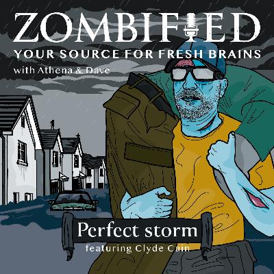 Perfect storm: Clyde Cain Perfect storm: Clyde Cain