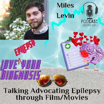 Miles Levin talking Advocating for Epilepsy through Film
