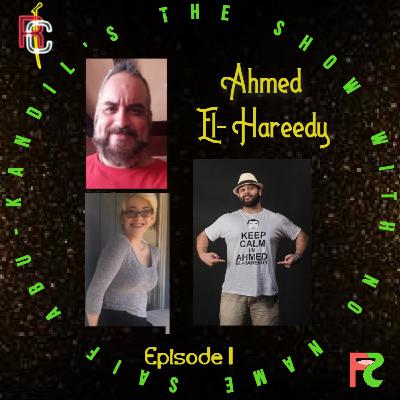 Episode I - Ahmed El Hareedy