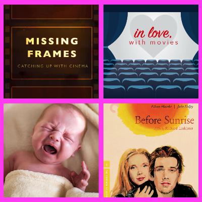 05.06; True to Life Love, with Before Sunrise (1995) AND Shawn Eastridge