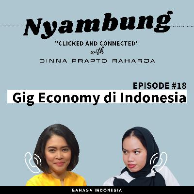 #18 Gig Economy di Indonesia: Kerja Ojek dan Kurir Online #18 Gig Economy di Indonesia: Kerja Ojek dan Kurir Online
