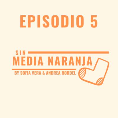 Ep 5: Infidelidad y cachos, primer amor y relaciones toxicas