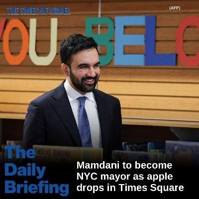Day 817 - Mamdani to become NYC mayor as apple drops in Times Square