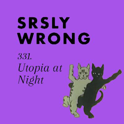 331 (TEASER) – Utopia at Night