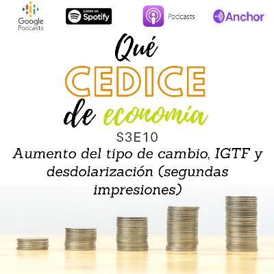 Aumento del tipo de cambio, IGTF y desdolarización (segundas impresiones)