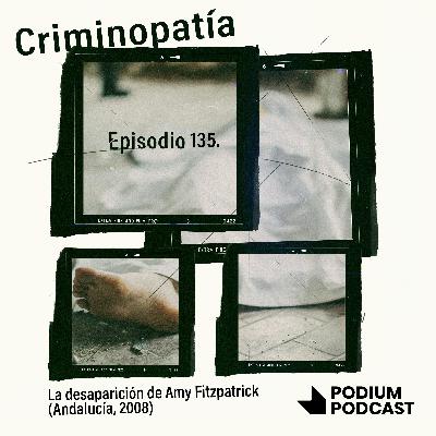 135. La desaparición de Amy Fitzpatrick (Andalucía, 2008) 135. La desaparición de Amy Fitzpatrick (Andalucía, 2008)