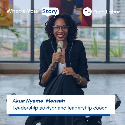 Akua Nyame-Mensah, Leadership Advisor and Coach