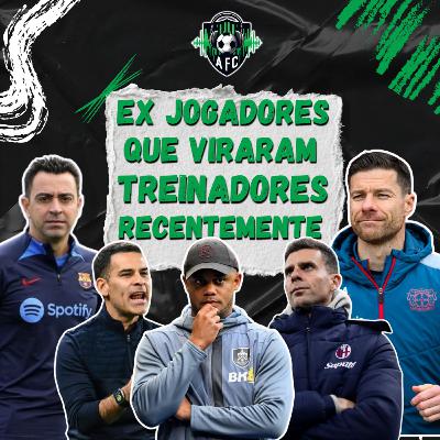 Ex Jogadores que se tornaram treinadores recentemente