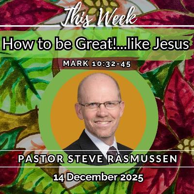 How to be Great!...like Jesus