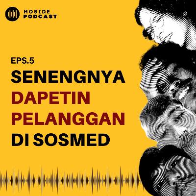 Eps 5: Senengnya Dapetin Pelanggan Di Sosmed