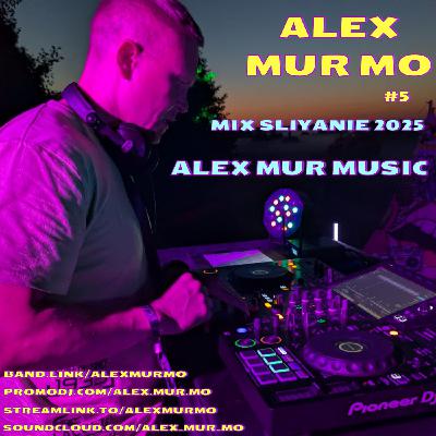 Alex Mur Mo - Alex Mur Music 5
