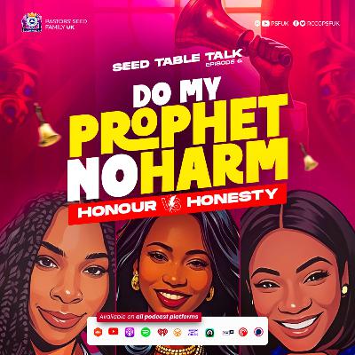 Do my Prophet no Harm