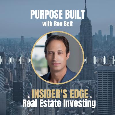 Purpose Built with Ron Beit