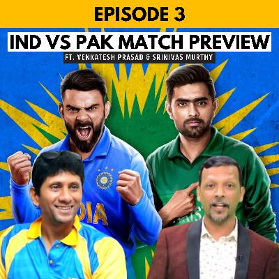 India vs Pakistan Match Preview | ICC T20 World Cup | Episode 3