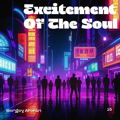 Excitement Of The Soul #16