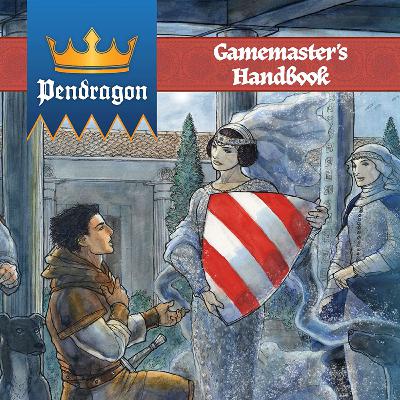 Pendragon Gamemaster Handbook - Everything You Wanted To Know with David Larkins