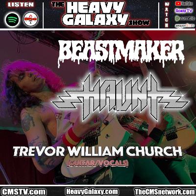 HAUNT/BEASTMAKER guitarist/vocalist TREVOR WILLIAM CHURCH