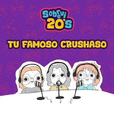 Sobrevi20's EP5, Tu famoso crushazo