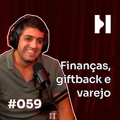 #059 Alexandre Zolko, CRM&BONUS, um mix de giftback e educação financeira para os varejistas #059 Alexandre Zolko, CRM&BONUS, um mix de giftback e educação financeira para os varejistas