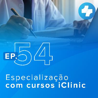 Como os cursos iClinic ajudam na sua especialização profissional