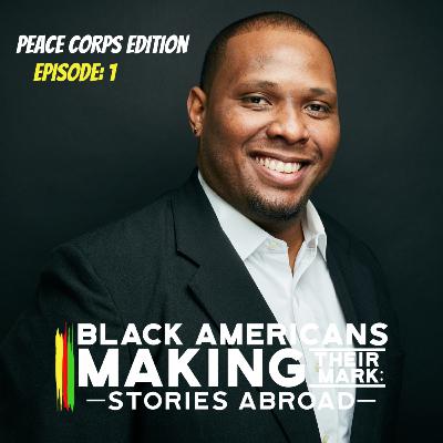 Black Returned Peace Corps Volunteers Series: Part 1 - Rob Watson