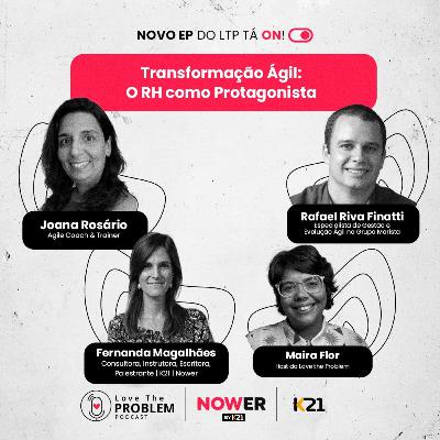 Ep. 213 - Transformação Ágil: O RH como Protagonista
