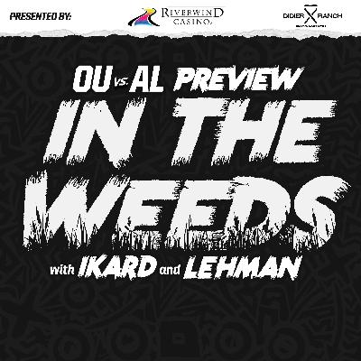 "In the Weeds": Keys to Victory for OU Football's Defense vs. Alabama's Offense in 1st Round of CFP "In the Weeds": Keys to Victory for OU Football's Defense vs. Alabama's Offense in 1st Round of CFP