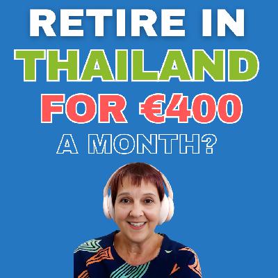 Could You Retire In Thailand For Less Than €400 A Month?