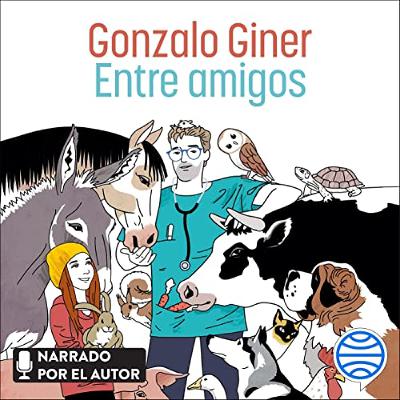 Entre amigos (Audiolibro) | Prueba Gratis