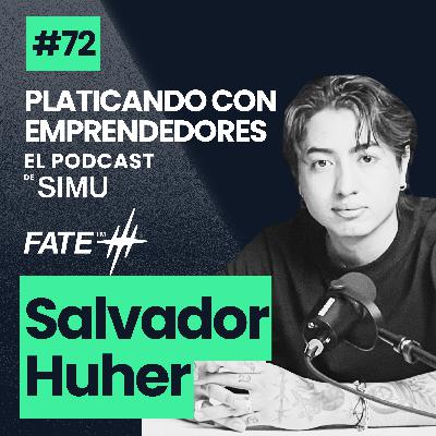 72. Streetwear Mexicano | Crear marca, vender online y no morir en el intento. Salvador Huher.