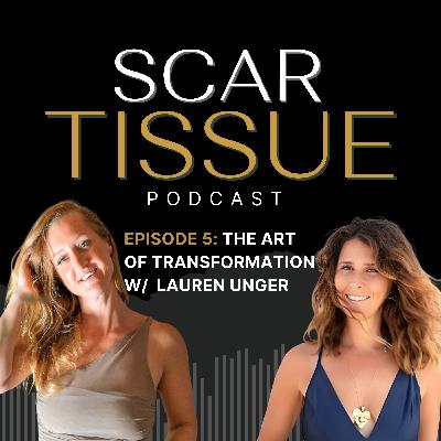 The Art of Transformation with Lauren Courtney