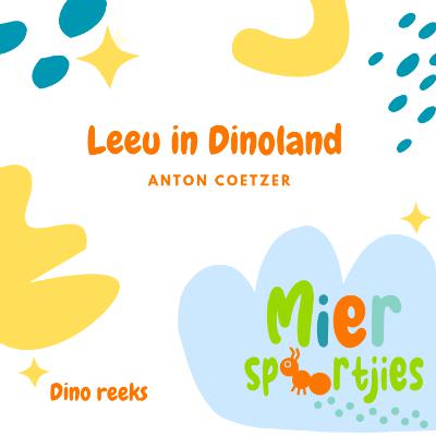Leeu in Dinoland Leeu in Dinoland