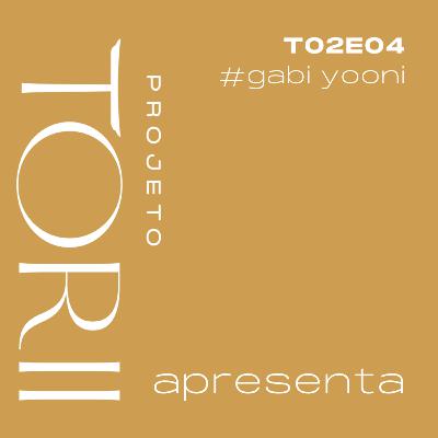 #20 Gabi Yoon: o poder da mulher amarela em espaços artísticos