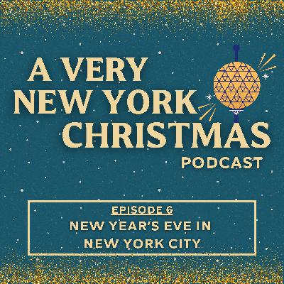 Episode 6: "New Year's Eve in New York City"